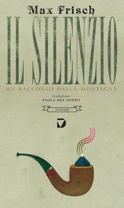 Il silenzio. Un racconto dalla montagna - Max Frisch,Paola Del Zoppo - ebook