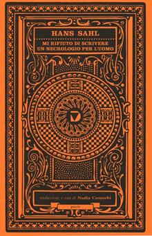 Mi rifiuto di scrivere un necrologio per l'uomo