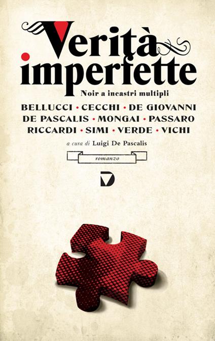 Verità imperfette. Noir a incastri multipli - copertina
