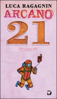 Arcano 21. Le librerie invisibili