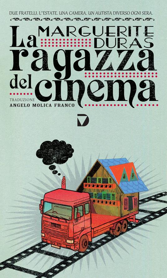 La ragazza del cinema - Marguerite Duras,Angelo Molica Franco - ebook