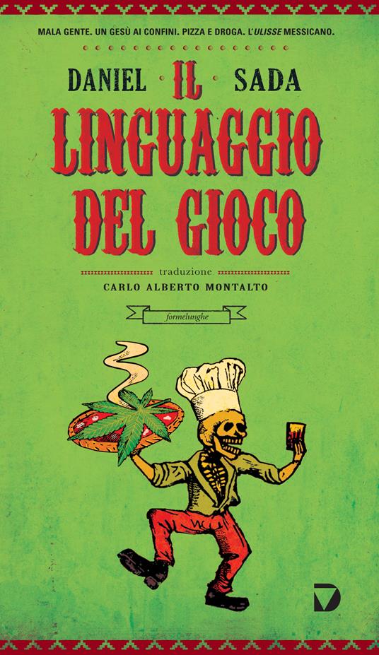 Il linguaggio del gioco - Daniel Sada,Carlo Alberto Montalto - ebook