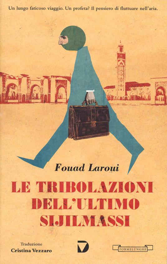 Le tribolazioni dell'ultimo Sijilmassi - Fouad Laroui - copertina