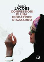 Confessioni di una giocatrice d'azzardo