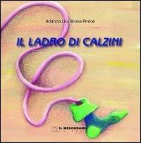 Il ladro di calzini - Arianna L. Pinton - copertina