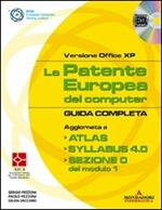 La patente europea del computer. Guida completa. Versione Office XP. Con CD-ROM