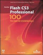 Adobe Flash CS3 Professional. 100 tecniche essenziali