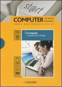 Il computer. Concetti di base. ECDL. Con DVD. Con CD-ROM. Vol. 1 - copertina