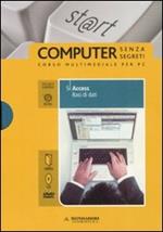 Access. Basi di dati. ECDL. Con DVD. Con CD-ROM. Vol. 5