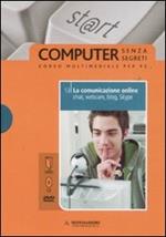La comunicazione online. Chat, webcam, blog, Skype. Con DVD. Con CD-ROM. Vol. 13