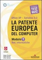La patente europea del computer. Office XP-Sillabus 5.0. Modulo 7. Reti informatiche