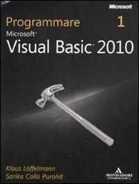 Libro Programmare Microsoft Visual Basic 2010 Klaus Löffelmann Sarika Calla Purohit