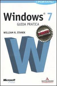 Microsoft Windows 7. Guida pratica. I portatili - William R. Stanek - copertina