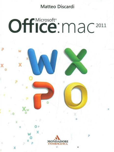 Microsoft Office: Mac 2011 - Matteo Discardi - 3