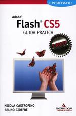 Adobe Flash CS5. Guida pratica. I portatili