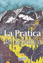 La pratica del selvatico