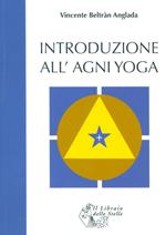Introduzione all'Agni Yoga