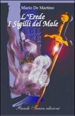 L' erede. I sigilli del male