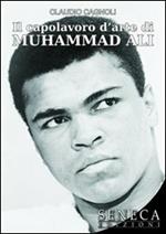 Il capolavoro d'arte di Muhammad Ali