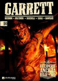 Ucciderò ancora Billy the Kid. Garrett. Vol. 4 - Roberto Recchioni,Riccardo Burchielli - copertina