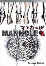 Manhole. Vol. 3