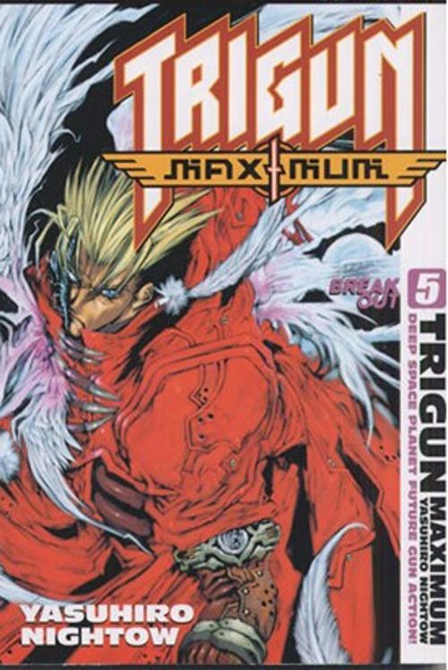 Trigun Maximum. Vol. 5: Break Out - Yasuhiro Nightow - copertina