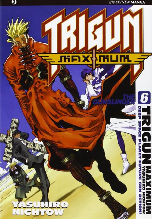 Trigun Maximum. Vol. 6: The Gunslinger - Yasuhiro Nightow - copertina