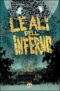 Le ali dell'inferno - Joe R. Lansdale,Nathan Fox - copertina