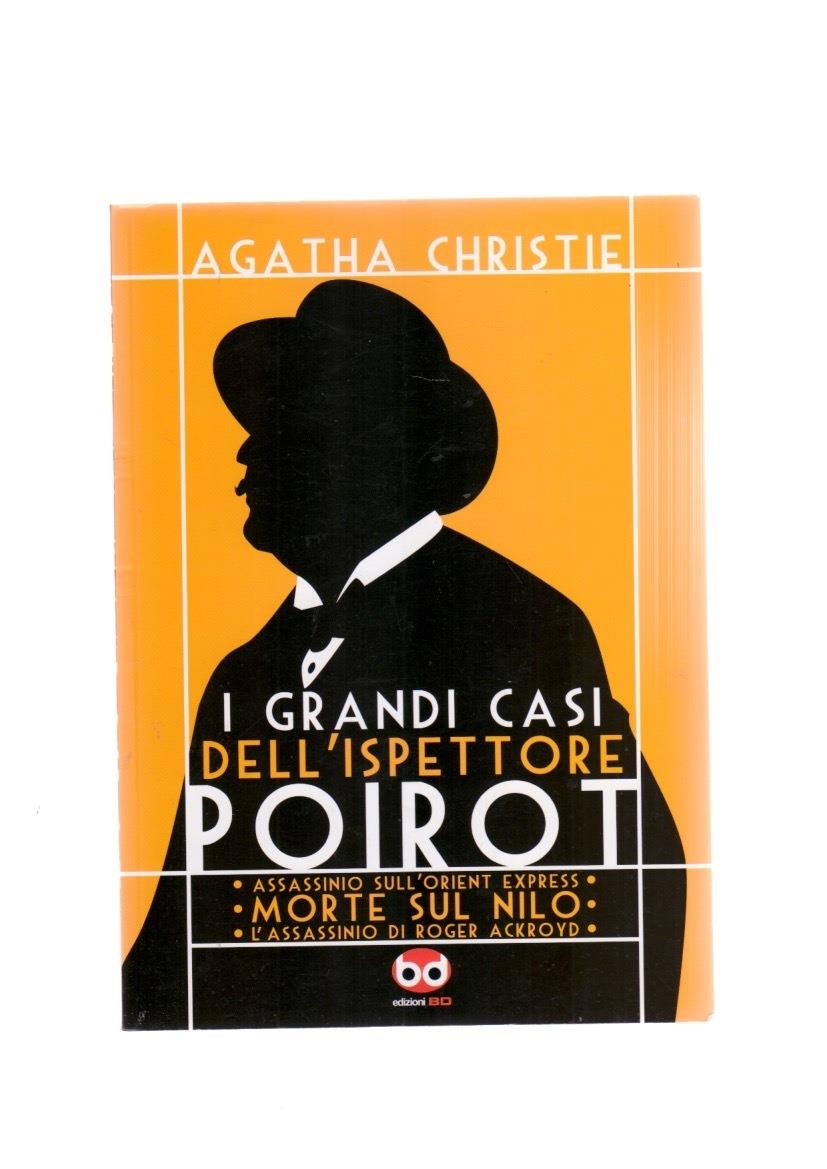 I grandi casi dell'ispettore Poirot: Assassinio sull'Orient Express-Morte sul Nilo-L'assassino di Roger Ackroyd