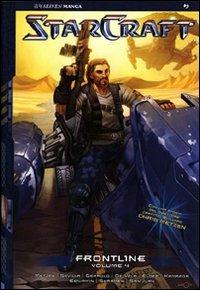Starcraft. Frontline. Vol. 4 - Chris Metzen,Hector Sevilla - copertina