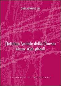 Dottrina sociale della Chiesa: alcune sfide globali - copertina