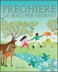 Preghiere giorno per giorno. Ediz. illustrata - Mary Joslin - copertina