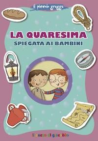 La Quaresima spiegata ai bambini - copertina