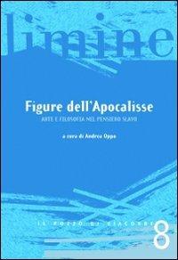 Figure dell'Apocalisse. Arte e filosofia Nel pensiero slavo - copertina