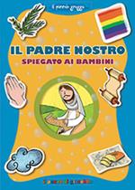 Il Padre Nostro spiegato ai bambini