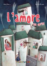 L'amore sai cos'è? Ediz. illustrata - Anna Peiretti - copertina