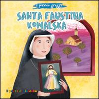 Santa Faustina Kowalska - Elena Pascoletti - copertina