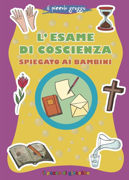 L'esame di coscienza spiegato ai bambini. Il piccolo gregge - Marco Pappalardo - copertina