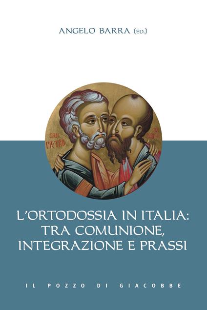 L'ortodossia in Italia: tra comunione, integrazione e prassi - copertina