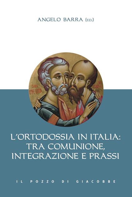 L' ortodossia in Italia: tra comunione, integrazione e prassi - copertina