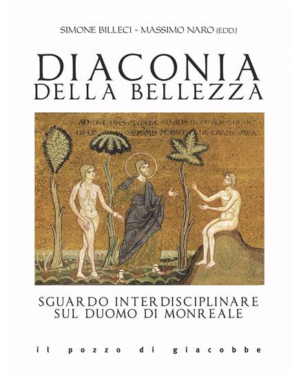 Diaconia della bellezza. Sguardo interdisciplinare sul duomo di Monreale - copertina