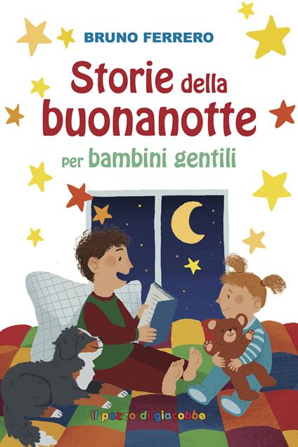 Storie della buonanotte per bambini gentili. Ediz. illustrata - Bruno Ferrero - copertina