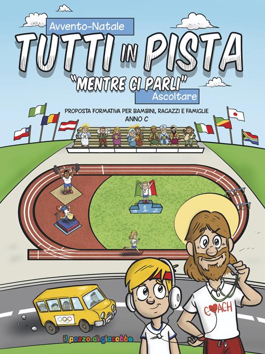 Tutti in pista «Mentre ci parli». Proposta formativa per bambini, ragazzi e famiglie. Anno C - copertina