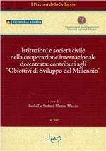 Istruzioni e società civile nella cooperazione internazionale decentrata. Contributi agli «obbiettivi di sviluppo del millennio»