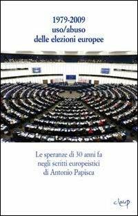Uso/Abuso delle elezioni europee? - Antonio Papisca - copertina