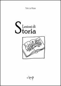 Lezioni di storia - Toto La Rosa - copertina