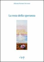 La rosa della speranza