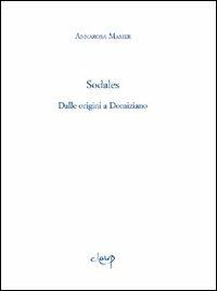 Sodales. Dalle origini a Domiziano - Annarosa Masier - copertina
