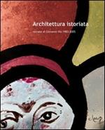 Architettura istoriata. Vetrate di Giovanni Vio 1983-2005
