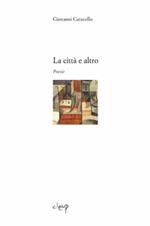 La città e altro